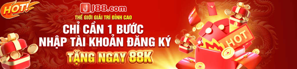 j88 tặng 88k cho thành viên mới