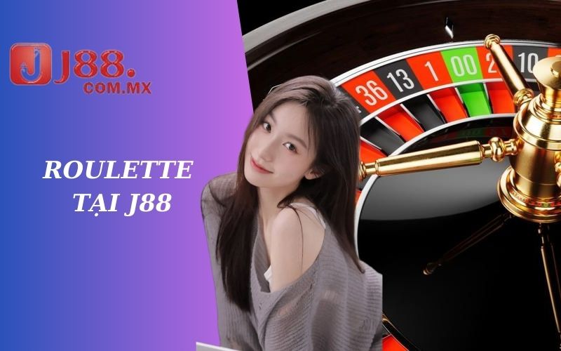 Hướng dẫn chơi roulette chi tiết tại j88